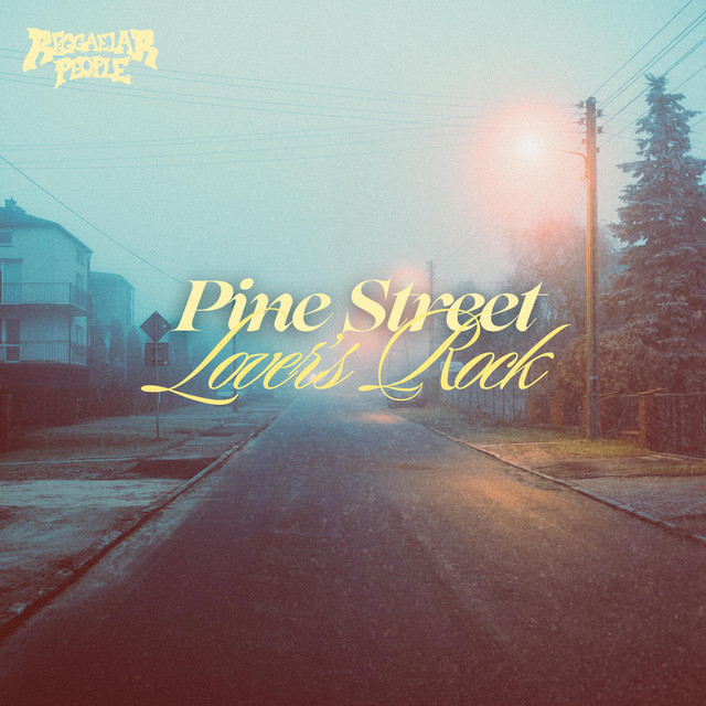 Pine Street Lover's Rock