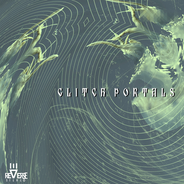 Reverse Stereo – Glitch Portals