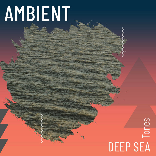 Ambient Deep Sea Tones cover art