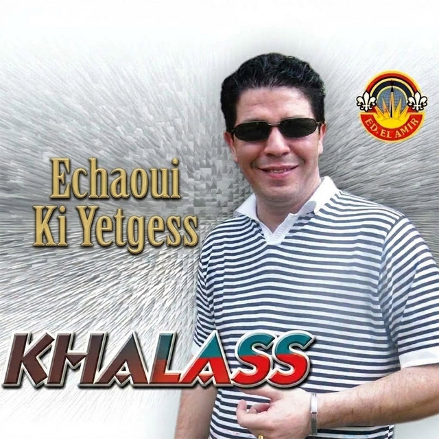 Pochette de Echaoui Ki Yetgess de 2006