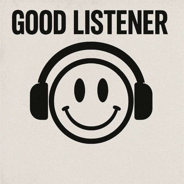 Good Listener
