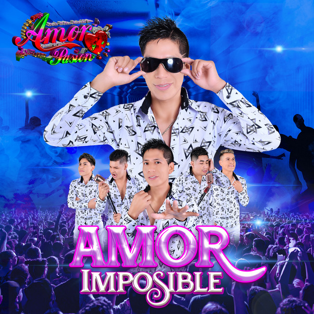 GRUPO AMOR Y PASION - Amor Imposible