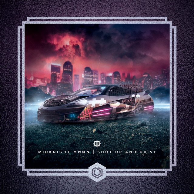 Shut Up And Drive artwork