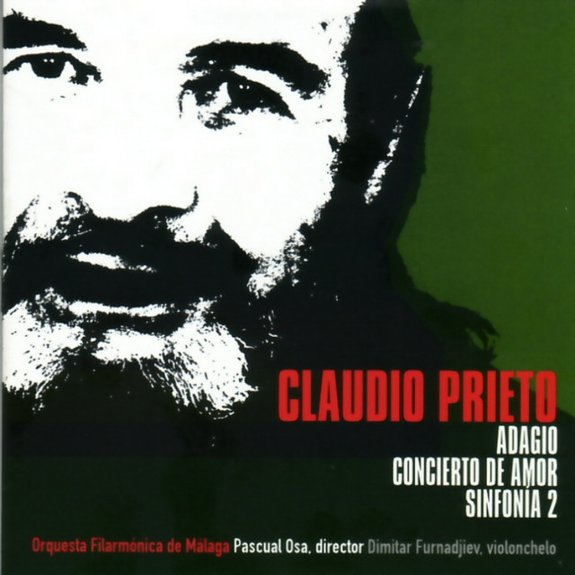 Claudio Prieto: Adagio. Concierto de Amor. Sinfonía 2