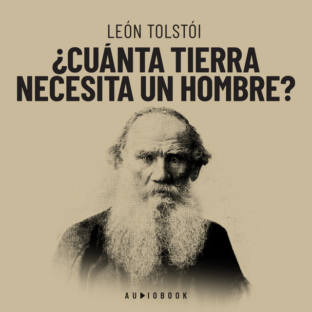 ¿Cuánta tierra necesita un hombre? (Completo) cover art