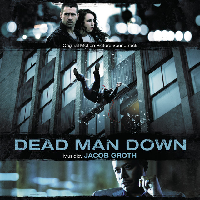 Dead Man Down (Original Motion Picture Soundtrack) - Album by