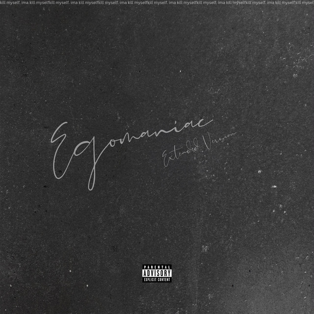 Egomaniac (Extended Version)