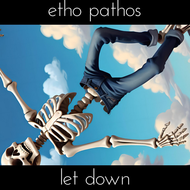 Let Down - song and lyrics by Etho Pathos | Spotify