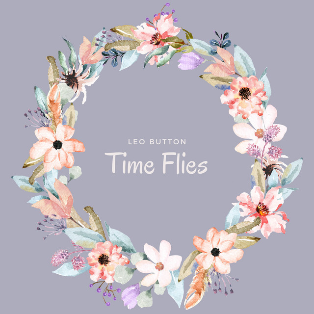 Time Flies by Leo Button