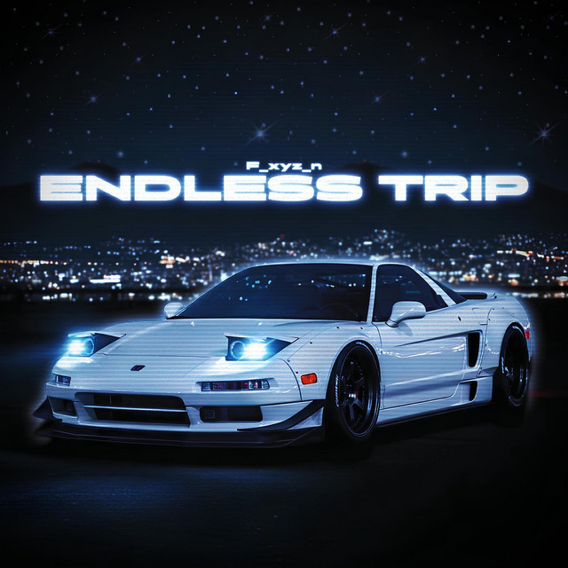 E N D L E S S _ T R I P