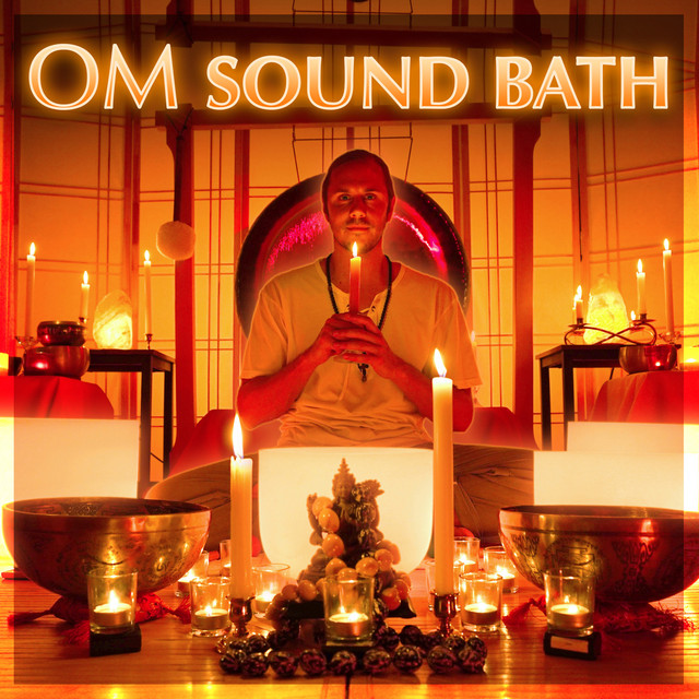 Om Sound Bath - Single by Healing Vibrations | Spotify