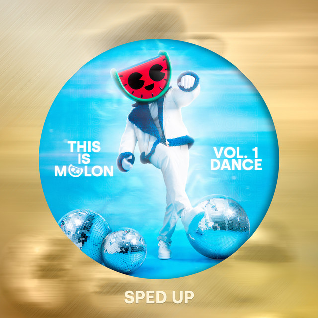 This Is MELON, Vol. 1 (Dance) [Sped Up] cover art