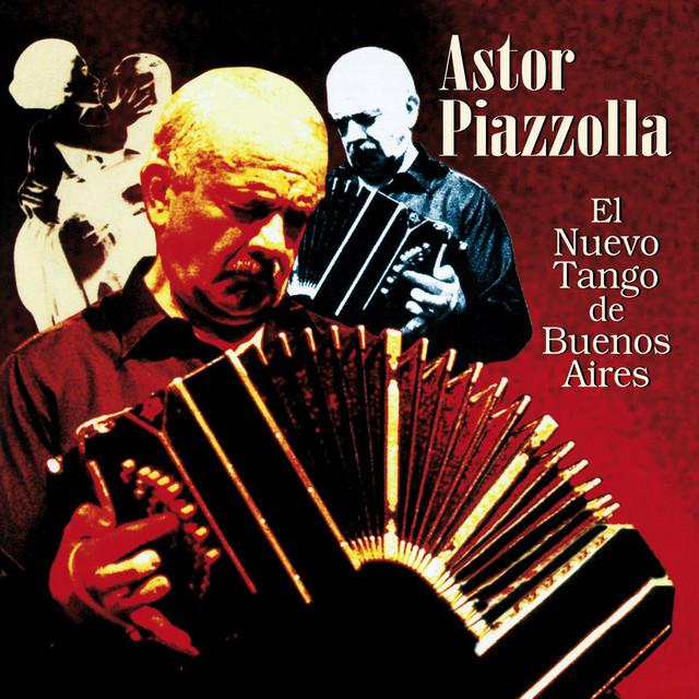El nuevo Tango de Buenos Aires - Album by Astor Piazzolla | Spotify