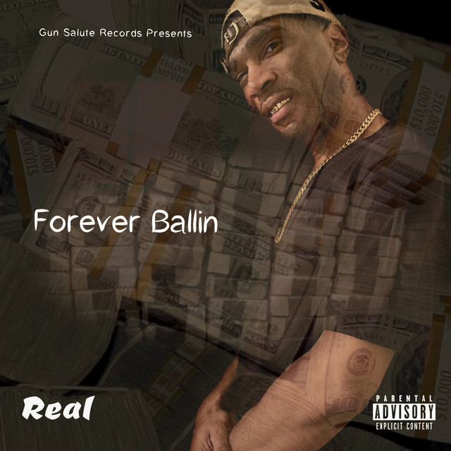Forever Ballin - Single by REAL | Spotify