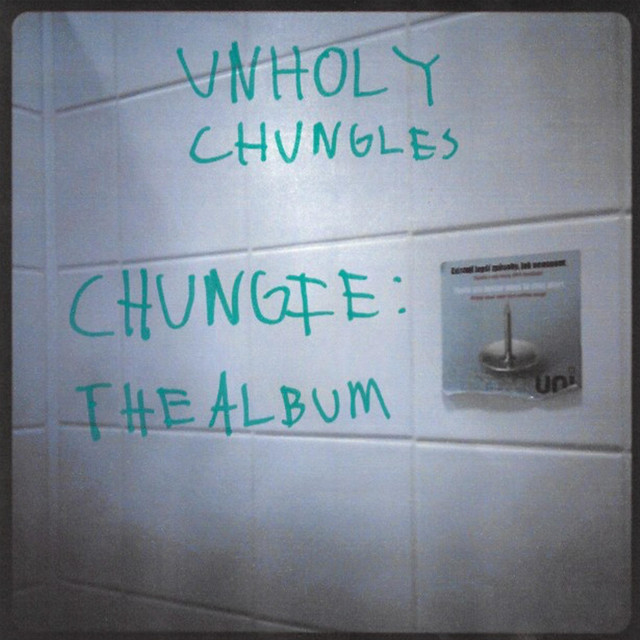 Chungie: The Album cover art