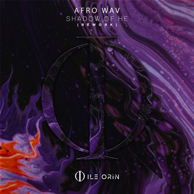 Shadow of He (Afro Wav Rework)