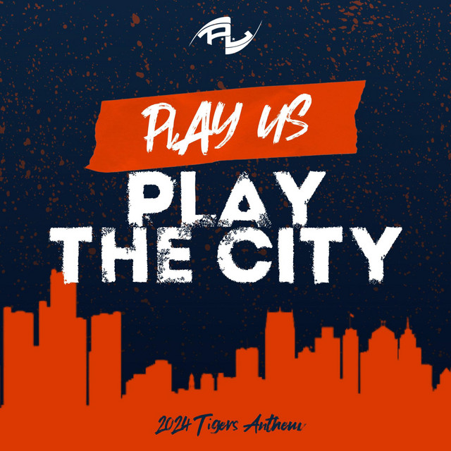 Play Us, Play The City (Detroit Tigers Anthem) cover