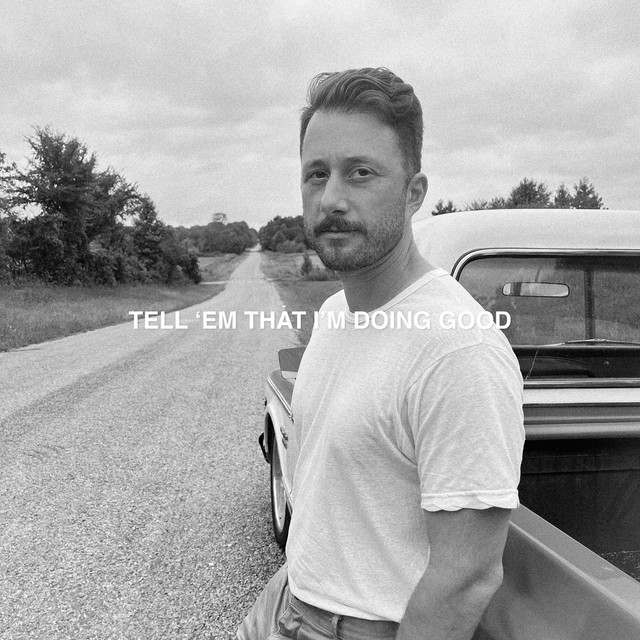 Tell 'Em That I'm Doing Good cover art