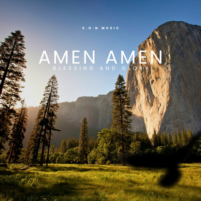 Amen Amen, Blessing and Glory