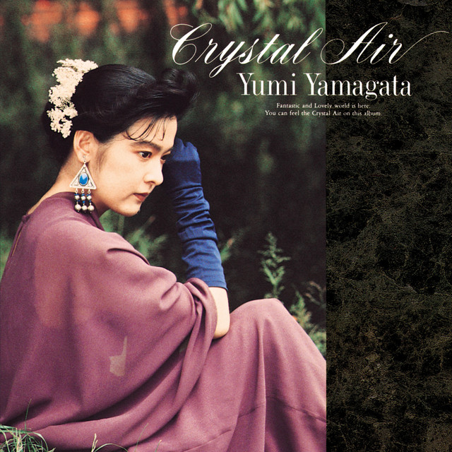 Crystal Air - Album by 山形由美 | Spotify