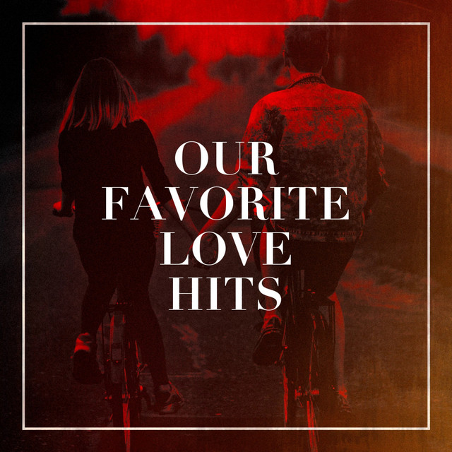 Our Favorite Love Hits cover art