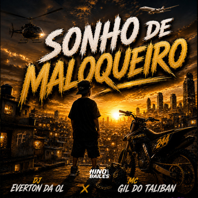 Sonho de Maloqueiro