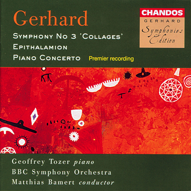 Gerhard: Symphony No. 3, Epithlamion & Piano Concerto cover art