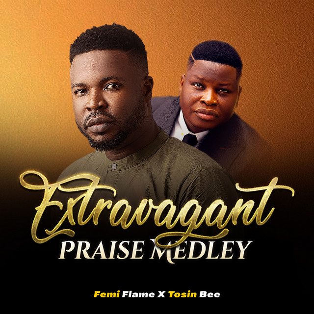 Extravagant Praise Medley