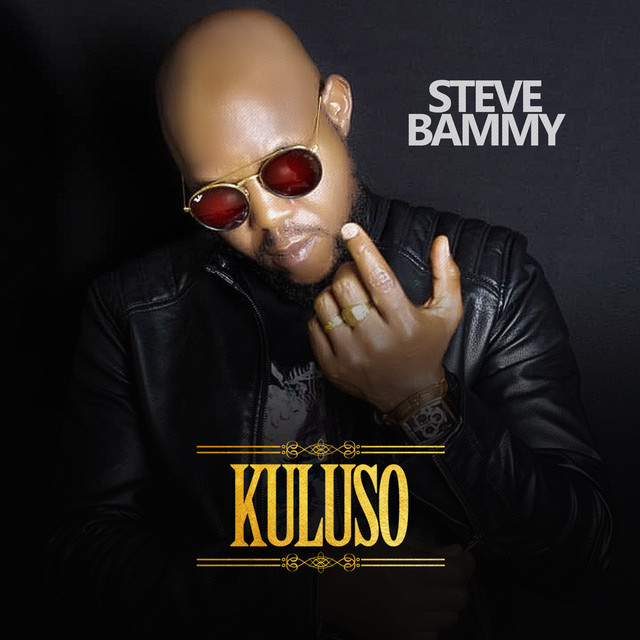 Kuluso - Single by Steve Bammy | Spotify