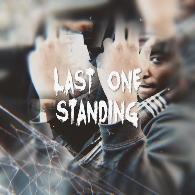 Last One Standing - EP by Tay38 | Spotify