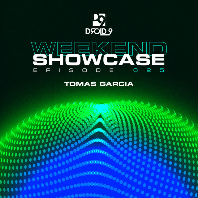 Droid9 Weekend Showcase 025 (DJ Mix) cover art
