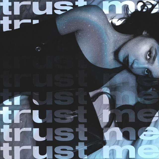 TRUST ME