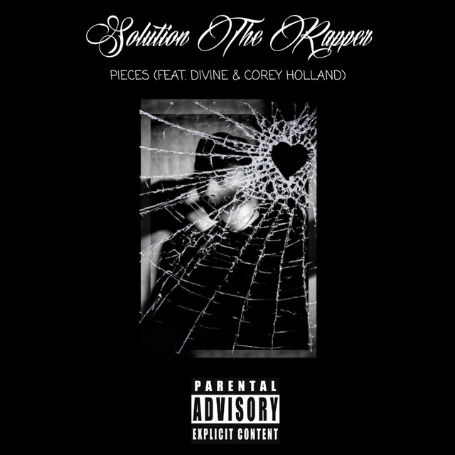 Pieces - Single by Solution the Rapper | Spotify