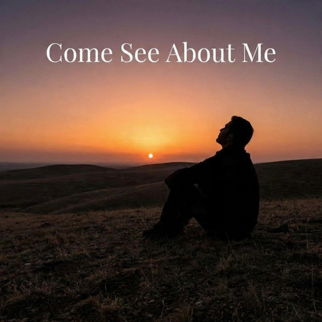 Come See About Me