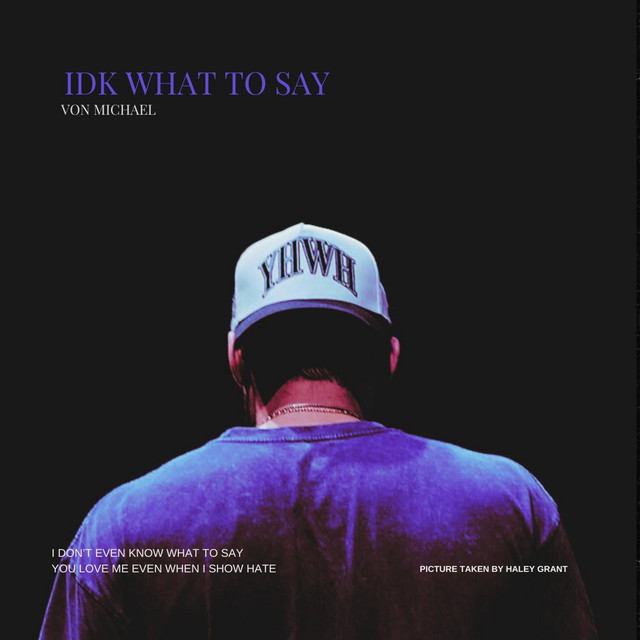 IDK WHAT TO SAY cover art