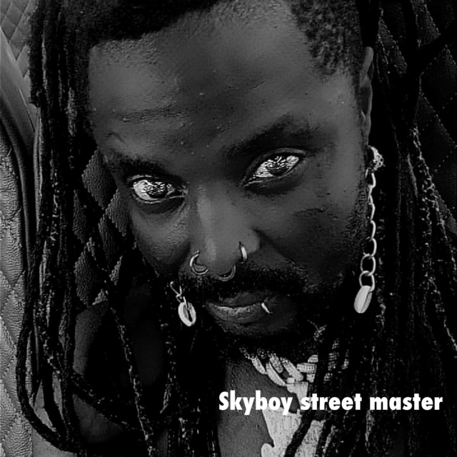 Skyboy street master – the more days the older we became rest in peace to you all in advance