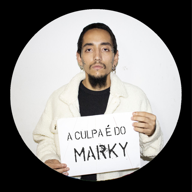 A culpa é do Marky