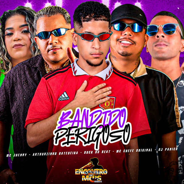 BANDIDO PERIGOSO