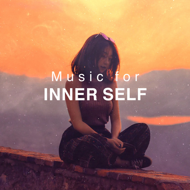 Music for Inner Self ! ! ! ! - Album by Meditation and Relaxation | Spotify
