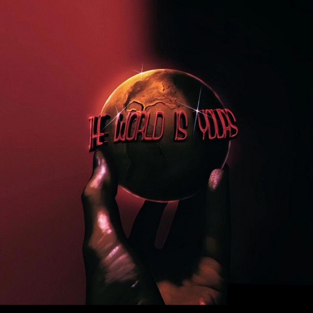 The World Is Your cover art
