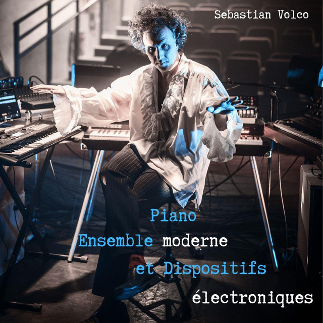 Piano, Ensemble Moderne Et Dispositifs Électroniques cover art