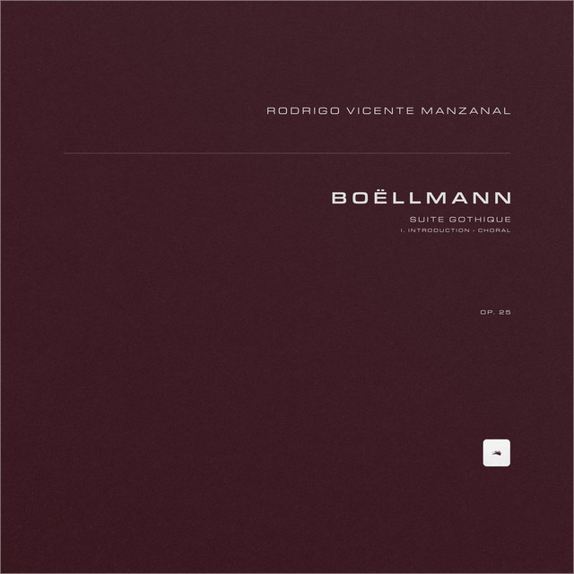 Suite gothique, Op. 25: I. Introduction - Choral