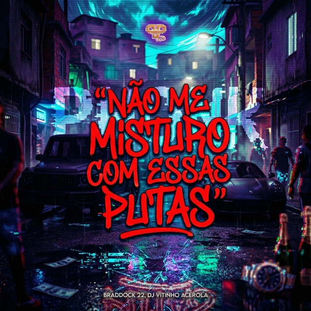 Não Me Misturo Com Essas Putas