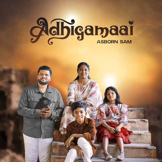 Adhigamaai - song and lyrics by Asborn Sam | Spotify