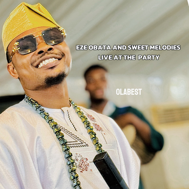 Eze Obata and Sweet Melodies Live at the Party - Live