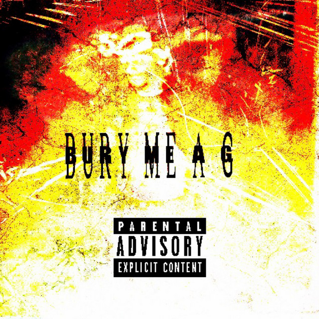 BURY ME A G cover art