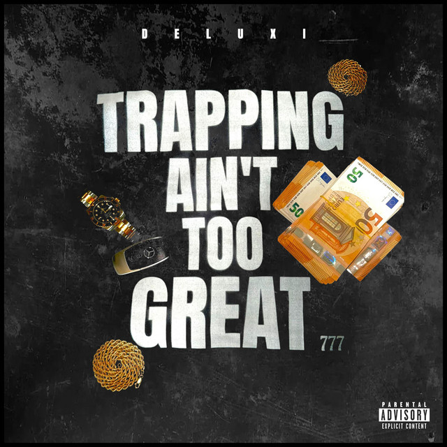 TRAPPING AIN'T TOO GREAT cover art