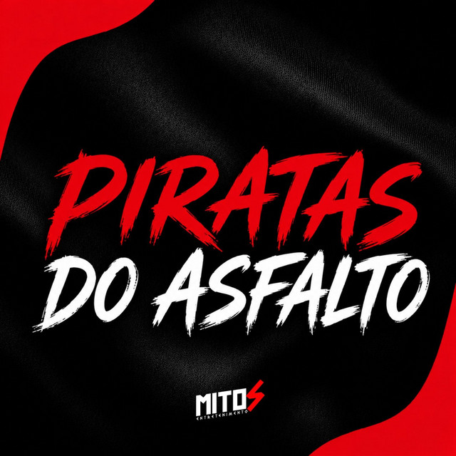 Piratas Do Asfalto