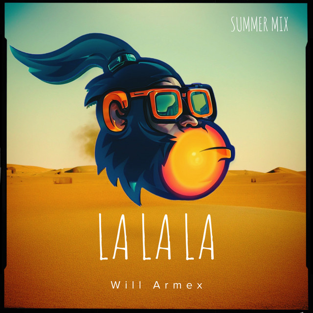 Обкладинка: La La La - Summer Mix — Will Armex