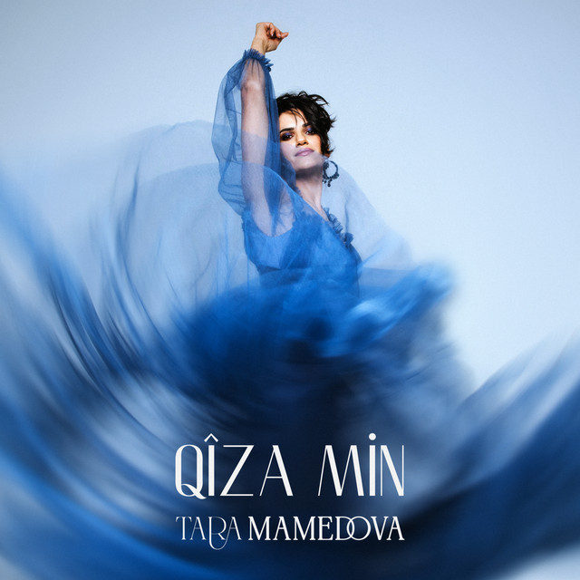 Qîza Min - Single by Tara Mamedova | Spotify
